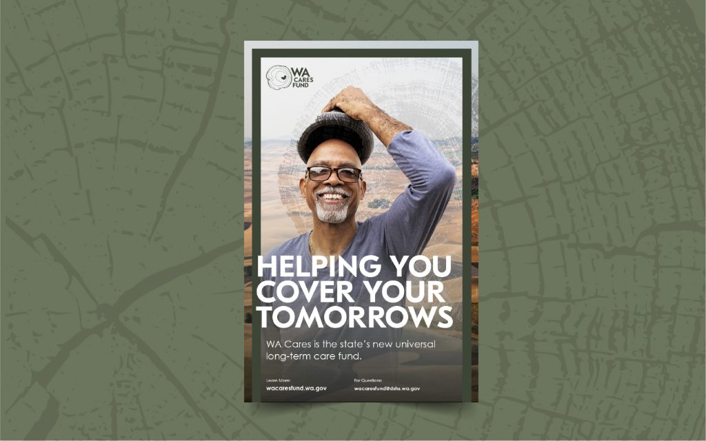 Poster for WA Cares Fund showing a smiling man and the words, "Helping you cover your tomorrows."